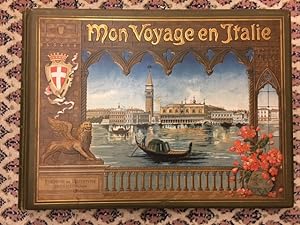 Mon Voyage en Italie. Album Illustré de Huit Cents Photographies