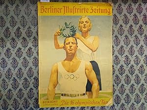 Seller image for Berliner Illustrirte Zeitung. Bericht in Wort und Bild. Die 16 olympischen Tage. 2. Olympia-Sonderheft for sale by Genossenschaft Poete-Nscht
