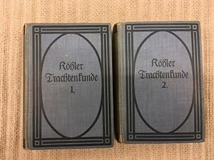 Trachtenkunde. Allgemeine Trachtenkunde von Bruno Köhler. 7 Teile in 2 Bänden. Erster Band: Alter...