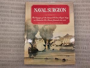 Bild des Verkufers fr Naval Surgeon. The Voyages of Dr. Edward H. Cree, Royal Navy, as Related in His Private Journals, 1837-1856. Illustrated by the Author. Edited and with an Introduction by Michael Levien zum Verkauf von Genossenschaft Poete-Nscht