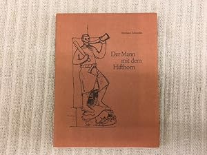 Seller image for Der Mann mit dem Hifthorn for sale by Genossenschaft Poete-Nscht