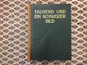 Bild des Verkufers fr Tausend und ein Schweizer Bild zum Verkauf von Genossenschaft Poete-Nscht