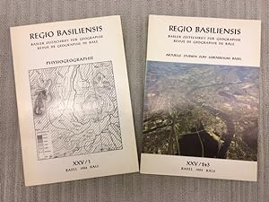 Regio Basiliensis. Basler Zeitschrift für Geographie / Revue de Géographie de Bâle. Physiogeograp...