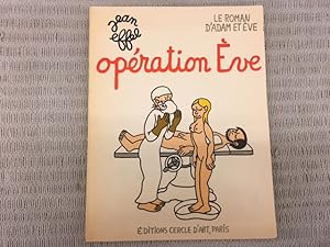 Opération Ève. Le Roman d`Adam et Ève