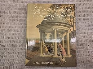 Bild des Verkufers fr Life in the English Country House. A Social and Architectural History zum Verkauf von Genossenschaft Poete-Nscht