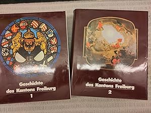 Bild des Verkufers fr Geschichte des Kantons Freiburg. Zwei Bnde zum Verkauf von Genossenschaft Poete-Nscht