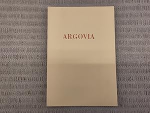 Argovia. Jahresschrift der Historischen Gesellschaft des Kantons Aargau. Enthält u. a. Zur Frühze...