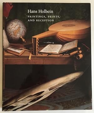 Bild des Verkufers fr Hans Holbein: Paintings, Prints, and Reception. zum Verkauf von Antiquariat Im Seefeld / Ernst Jetzer