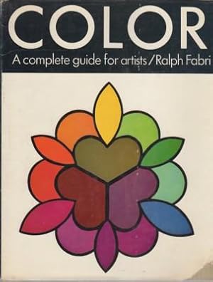 Seller image for Color. A complete guide for artists. for sale by Galerie Joy Versandantiquariat  UG (haftungsbeschrnkt)