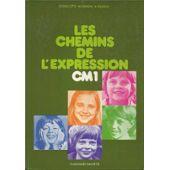 Seller image for Les chemins de l'expression CM1 for sale by secretdulivre