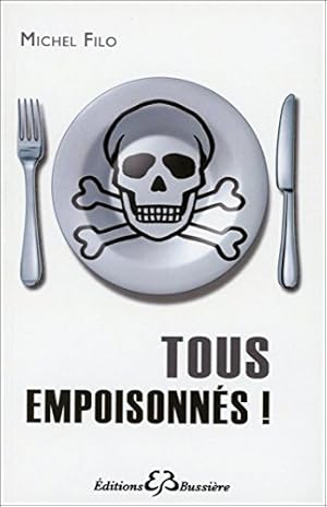 Tous empoisonnés