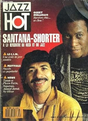 Seller image for JAZZ HOT N 455 - Santana-Shorter, idylle d'idoles, Le C.I.M., apprendre le jazz en 1988, Gerry Mulligan, Baryton, prince de galles, Robert Parker, du 78 tours au compact, 3 journalistes autour de 5 disques for sale by Le-Livre
