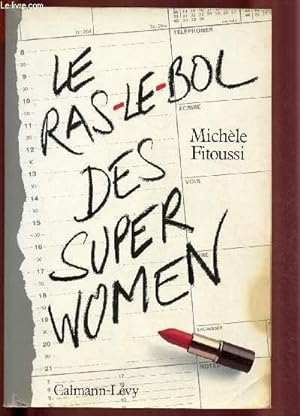Seller image for LE RAS-LE-BOL DES SUPERWOMEN for sale by Le-Livre