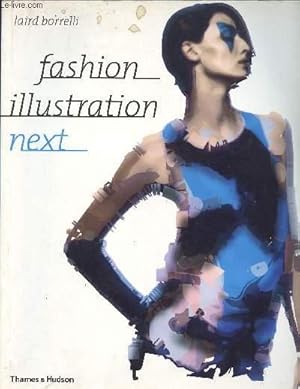 Bild des Verkufers fr FASHION ILLUSTRATION NEXT zum Verkauf von Le-Livre