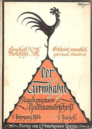 Der Turmhahn, Staackmanns Halbmonatsschrift. Jg.1, 1914. 1. Juliheft.