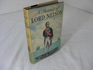 Seller image for A PORTRAIT OF LORD NELSON for sale by Frey Fine Books