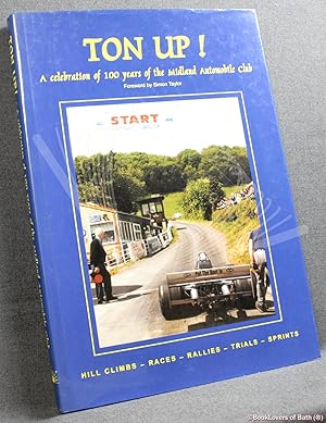 Ton Up!: A Celebration of 100 Years of the Midland Automobile Club