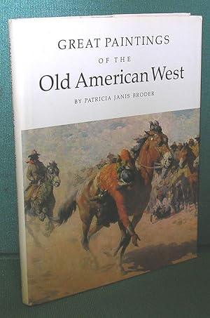 Bild des Verkufers fr Great Paintings of the Old American West zum Verkauf von Dearly Departed Books