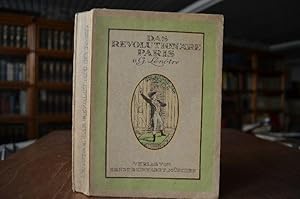 Das revolutionäre Paris. Alte Häuser, alte Papiere. Übersetzung von Karl Kupelwieser