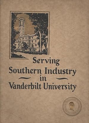 Serving Southern Industry in Vanderbilt University Technical Education Keeps Pace with the Advanc...