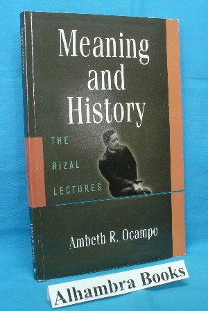 Seller image for Meaning and History : The Rizal Lectures for sale by Alhambra Books