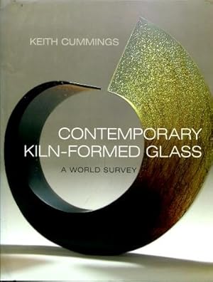 Contemporary Kiln-Formed Glass : A World Survey