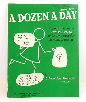 Bild des Verkufers fr A Dozen A Day Book One: Technical Exercises for the Piano To Be Done Each Day Before Practising zum Verkauf von The Parnassus BookShop