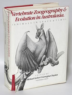 Seller image for Vertebrate Zoogeography & Evolution in Australasia (Animals In Space & Time) for sale by Eureka Books