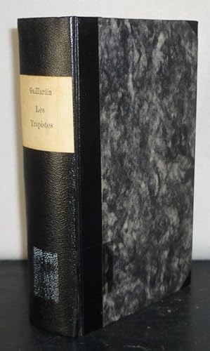 Les Trappistes ou L'ordre de citeaux au XIXe siècle. Histoire de la trappe, depuis sa fondation j...