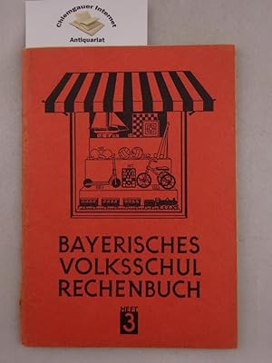 Bayerisches Volksschul-Rechenbuch Heft 3.