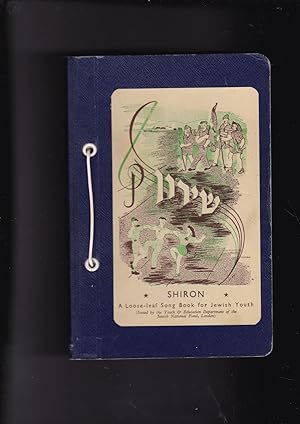 Seller image for Shiron, A Loose-Leaf Song Book for Jewish Youth for sale by Meir Turner