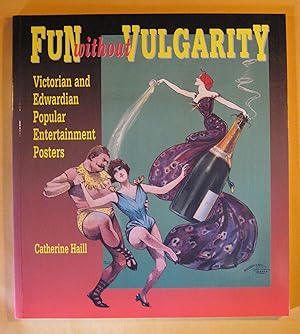 Fun Without Vulgarity: Victorian and Edwardian Popular Entertainment Posters