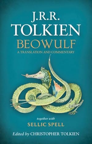 Imagen del vendedor de Beowulf : A Translation and Commentary Together with Sellic Spell a la venta por GreatBookPrices