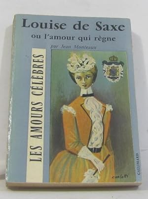 Seller image for Louise de saxe ou l'amour qui rgne for sale by crealivres