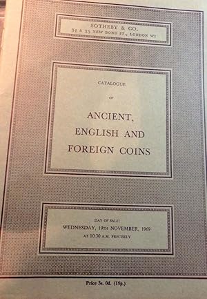 Catalogue of Ancient English and Foreign Coins. Wednesday 19th Novemebr 1969