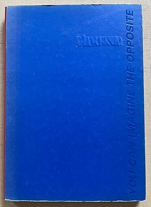 Seller image for Maurizio Nannucci: You can imagine the Opposite. 11. September bis 3. November 1991. for sale by Antiquariat Cassel & Lampe Gbr - Metropolis Books Berlin