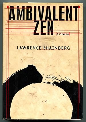 Seller image for AMBIVALENT ZEN: A Memoir. for sale by Monroe Stahr Books
