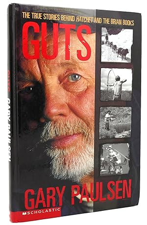 Imagen del vendedor de GUTS The true stories behind Hatchet and the Brian books a la venta por Rare Book Cellar