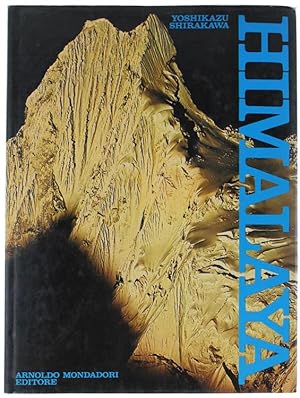 Seller image for HIMALAYA. Fotografie di Yoshikazu Shirakawa.: for sale by Bergoglio Libri d'Epoca