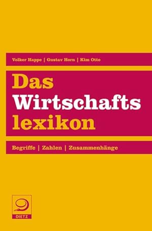 Seller image for Das Wirtschaftslexikon: Begriffe.Zahlen.Zusammenhnge for sale by Antiquariat Armebooks