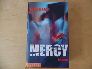 Bild des Verkufers fr Mercy : Roman. Aus dem Amerikan. bers. von Ilse Bezzenberger zum Verkauf von Antiquariat Rohde