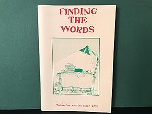 Bild des Verkufers fr Finding the Words: Kensington Writing Group 1991 zum Verkauf von Bookwood