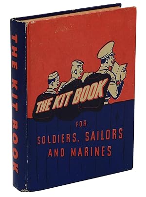 Imagen del vendedor de The Hang of It" in The Kit Book: For Soldiers, Sailors and Marines a la venta por Burnside Rare Books, ABAA