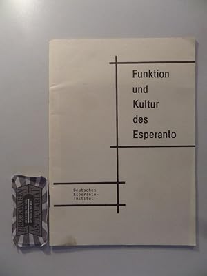 Bild des Verkufers fr Funktion und Kultur des Esperanto. Deutscher Esperanto-Bund / Esperanto-Dokumente ; H. [1]. zum Verkauf von Druckwaren Antiquariat