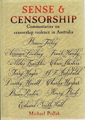 Seller image for Sense And Censorship: Commentaries On Censorship Violence In Australia for sale by Marlowes Books and Music