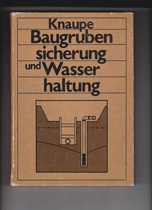 Baugrubensicherung und Wasserhaltung