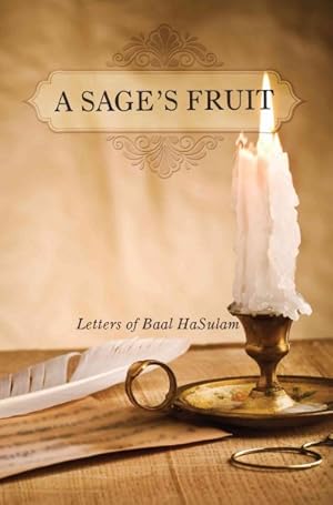 Bild des Verkufers fr Sage's Fruit : Letters of Baal Hasulam zum Verkauf von GreatBookPrices