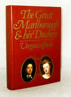 The Great Marlborough and His Duchess