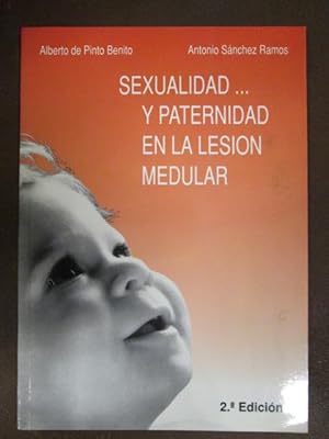 Immagine del venditore per SEXUALIDAD. Y PATERNIDAD EN LA LESIN MEDULAR venduto da LIBRERIA AZACAN