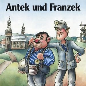 Bild des Verkufers fr Antek und Franzek, Audio-CD : Oberschlesischer Witz und Humor zum Verkauf von AHA-BUCH GmbH